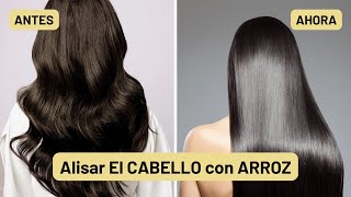 ¡Increíble! Alisar El CABELLO con ARROZ y ACEITE DE OLIVA!  Mejor que la KERATINA