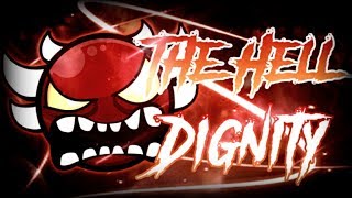 Geometry Dash 2.1 - The Hell Dignity by Stormfly [Extreme Demon]
