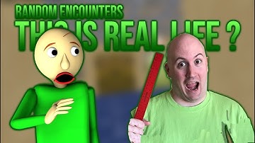 THIS IS REAL LIFE? | Baldi