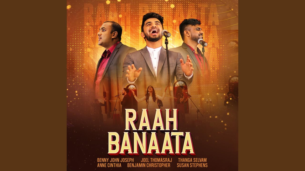 Raah Banaata feat Joel Thomasraj Thanga Selvam Benjamin Christopher Susan Stephens  Anne