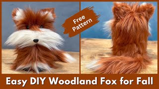 Woodland Fall Fox DIY with Free Pattern/ No Sew Fox / Fall Decor