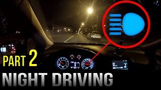 Driving At Night - Part 2