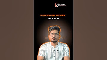 Q15) What is the Full From of Tosca? Tosca 100 Real Time/Previous Interview Q & A