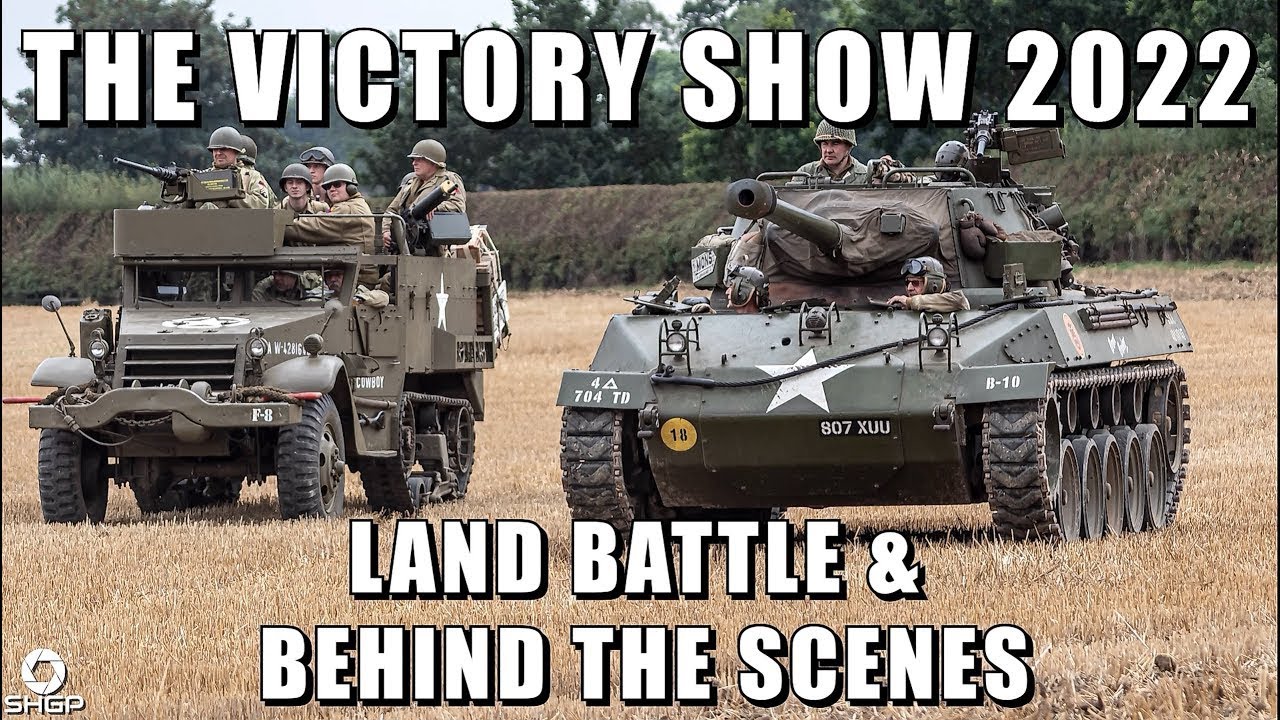 The Victory Show 2022 - Land Battle & Behind the Scenes - YouTube