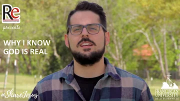 Why I Know God is Real - Jonathan Alexander #ShareJesus Lent Video 30