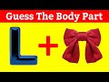 Guess The Body Part By Emoji || You Know |√