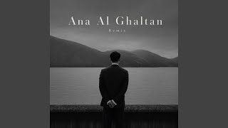 Ana Al Ghaltan (Remix) - Murat Karaytu
