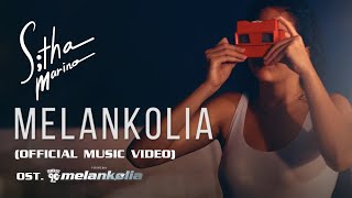 Sitha Marino - MELANKOLIA ( ) OST 'Film Generasi 90an: Melankolia'