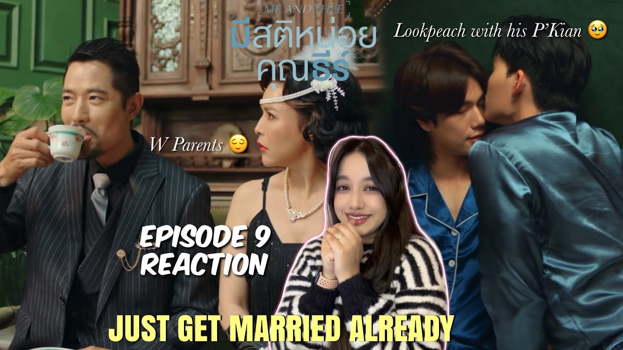 This just gets better EVERY EPISODE! | Me and Thee มีสติหน่อยคุณธีร์ | Episode 9 | Uncut Reaction