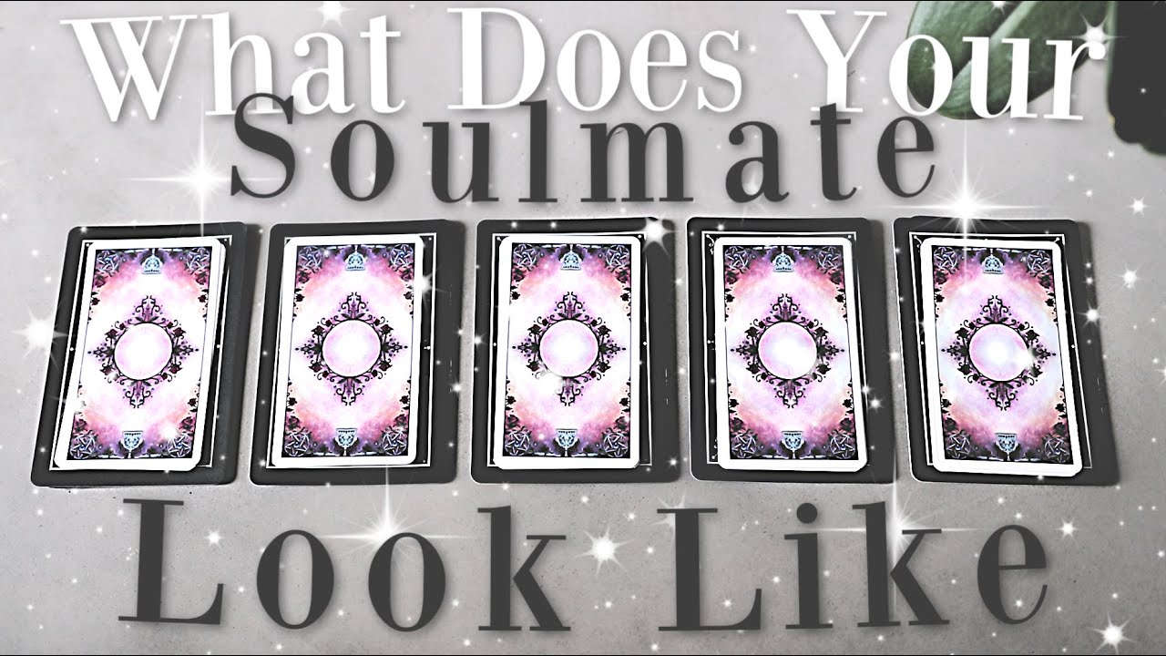 What Does Your Soulmate LOOK Like PICK A CARD YouTube