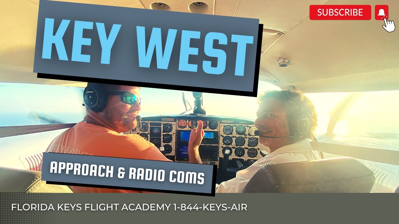 Key West Approach & Radio Calls - KMTH to KEYW
