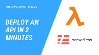 Create an API in 2 minutes with AWS Lambda and Serverless