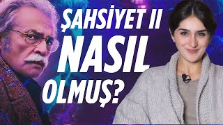 Şahsi̇yet 2 Nasil Olmuş Yeni̇ Kadro Mükemmel