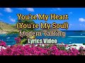 You&#39;re My Heart, You&#39;re My Soul - Modern Talking (Lyrics Video)