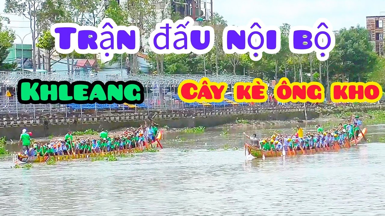 cây kè ÔNG KHO và KLEANG so kè tốc độ. Cuộc đua nội bộ 