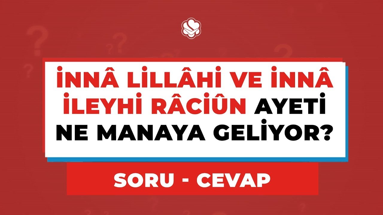 Inna Lillahi Ve Inna Ileyhi Raciun Deutsch