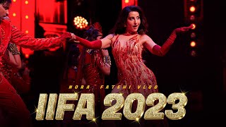 Nora Fatehi - Iifa Vlog 2023