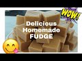 Delicious Creamy Homemade fudge ! THIS IS WOW AND SO TASTY!