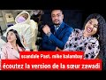 Scandale frre mike kalambay mutalize la sur zawadi explique tout ici son mariage est en danger 