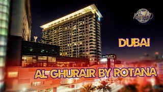 Hotel Al Ghurair Rayhaan  by Rotana Dubai  / الغرير ريحان من روتان