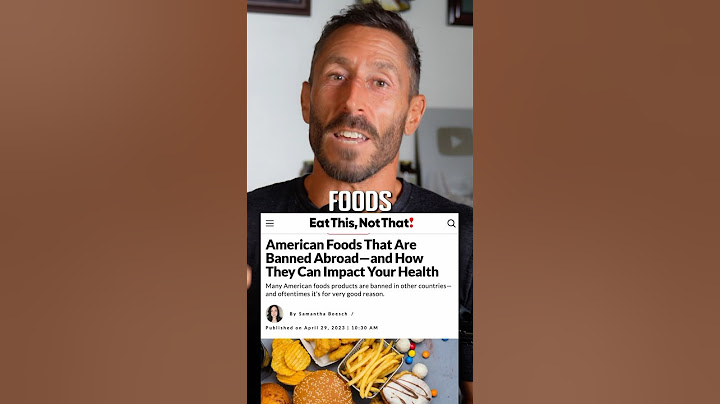 Many American foods are banned in Europe!