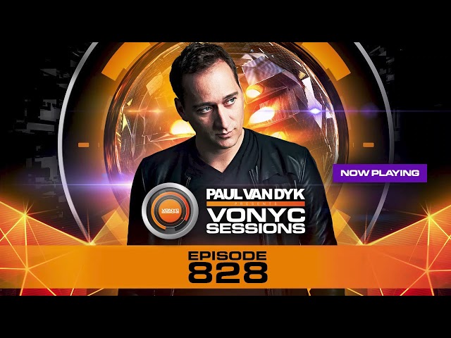 Paul van Dyk - VONYC Sessions Episode 828