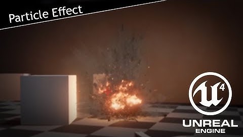 Unreal Engine 4 FX - Grenade Explosion