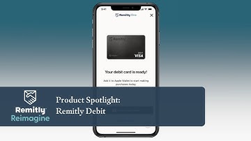 Remitly Reimagine Product Spotlight: Remitly Debit