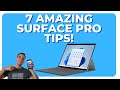 7 AMAZING Surface Pro Tips (2023)