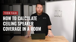 How to Calculate Ceiling Speaker Coverage in a Room on Pro Acoustics Tech Talk Episode # 100