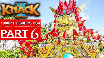 KNACK 2 Gameplay Walkthrough Part 6 [1080p HD 60FPS PS4 PRO] - No Commentary