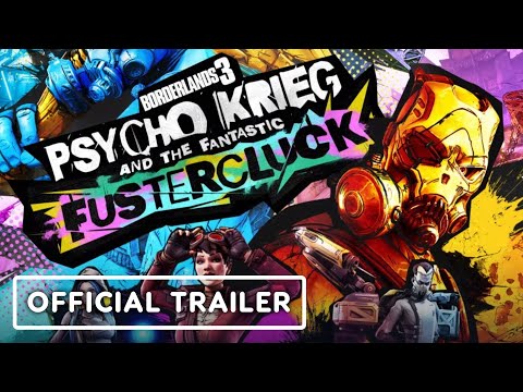 Borderlands 3: Psycho Krieg and the Fantastic Fustercluck - Official Launch Trailer