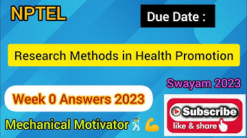 Research Methods in Health Promotion | Week 0 Quiz | Assignment 0 Solution | NPTEL | SWAYAM 2023
