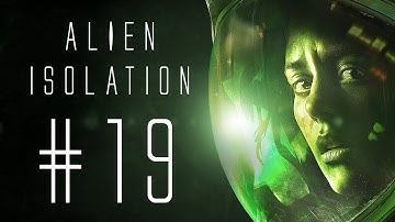 XENOMORPH NEST | Alien: Isolation - Part 19