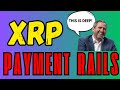XRP NEW CRYPTO PAYMENT RAILS INCOMING!