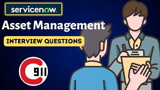 ServiceNow Asset Management Interview Question