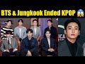 Bts  jungkook ended kpop  bts biggest reply to haters  bts