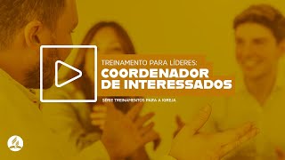 Treinamento Para Igreja Coordenador De Interessados