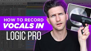 How To Record Vocals In Logic Pro