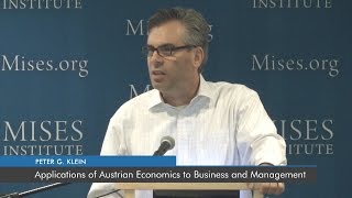 Applications of Austrian Economics to Business and Management | Peter G. Klein