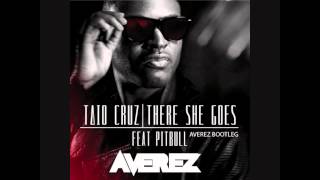 Taio Cruz There She Goes Mix