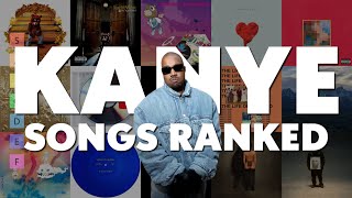 I RANKED EVERY KANYE SONG (this is objectively correct)