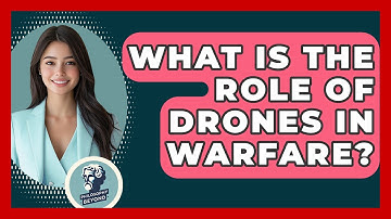 What Is The Role Of Drones In Warfare? - Philosophy Beyond