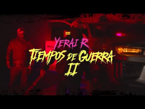 Tiempos De Guerra 2 - Yerai R (Video Oficial)