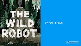 The Wild Robot: Noah and DJ's Book Trailer