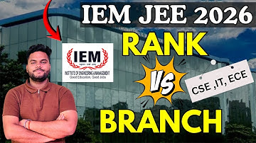 IEM-JEE 2026 RANK VS BRANCH 🔥| IEM KOLKATA 2026 | PLACEMENT✅, FEES #iemjee2026 #wbjee2026
