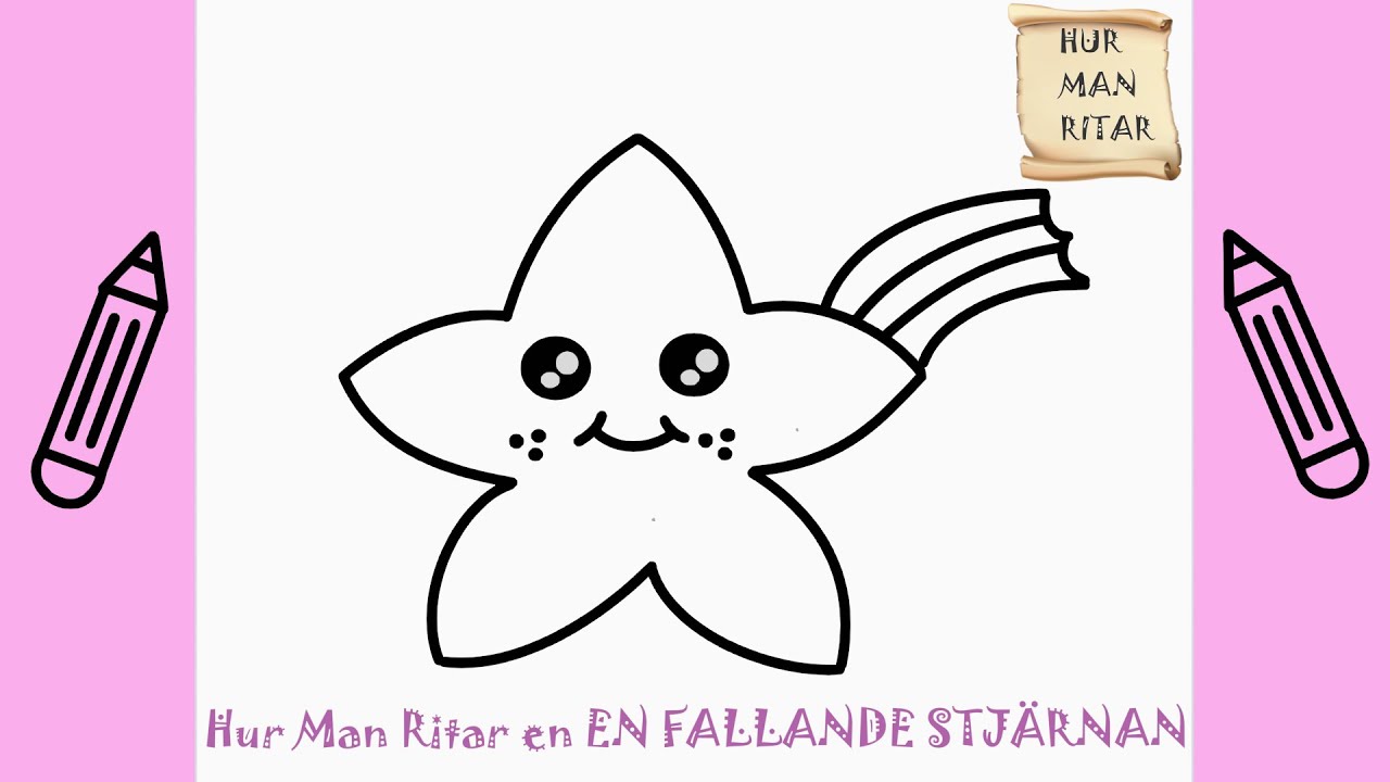 Hur man ritar EN FALLANDE STJÄRNAN | Rita Det Själv | Lär dig att rita ...
