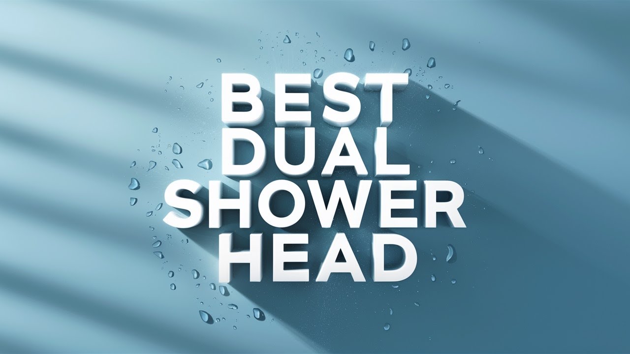 🔥 Best Dual Shower Head in 2026 (UPDATED) ☑️ TOP 5 ☑️ - YouTube
