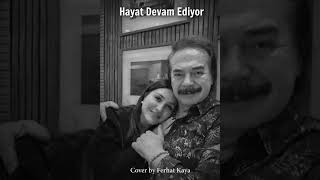 Hayat Devam Ediyor (Orhan Gencebay) Cover Üzik
