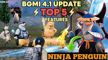 NINJA PENGUIN BGMI 4.1 UPDATE  :  Top 5 Feature Bgmi 4.1 update | Upcoming update 4.1 bgmi 